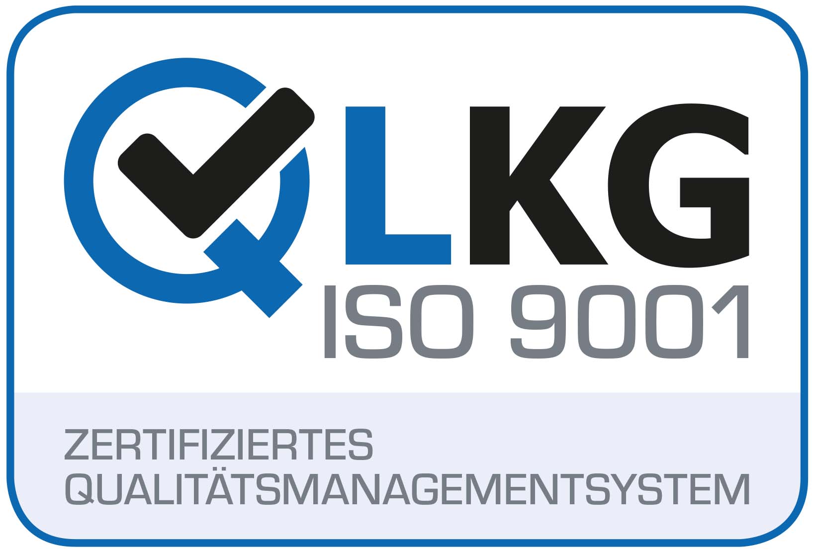 ISO 9001 Zertifiziertes Qualitätsmanagement